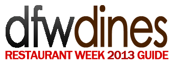 D F W Dines Restaurant Week 2013 Guide